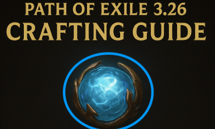 Path of Exile 3.26 Crafting Guide