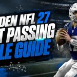 Madden NFL 27 Best Passing Style Guide