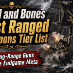 Skull and Bones Best Ranged Weapons Tier List